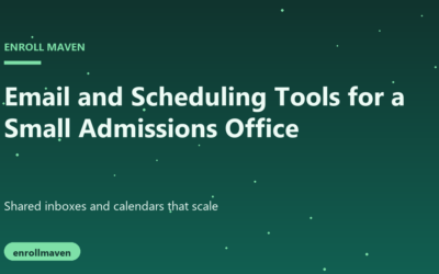 Email and Scheduling Tools for a Small Admissions Office